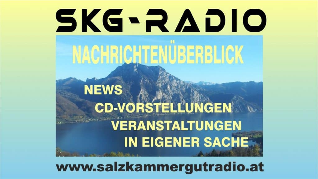 Nachrichtenüberblick Dein SALZKAMMERGUTRADIO