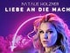 Nathalie Holzner - Liebe an die Macht