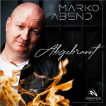 Marko Abend - Abgebrannt