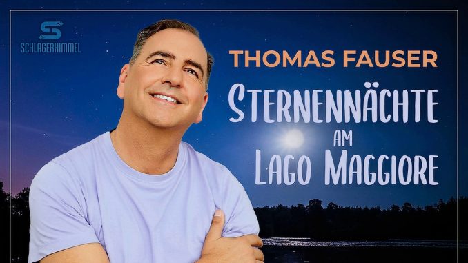 Thomas Fauser - Sternennächte am Lago Maggiore